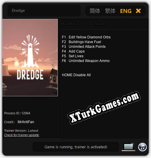 İçin Trainer’ı Çıktı Dredge [v1.0.3]