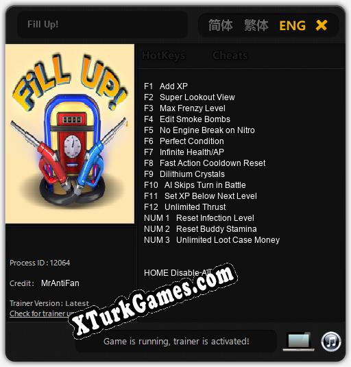İçin Trainer’ı Çıktı Fill Up! [v1.0.7]