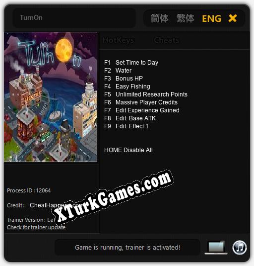 İçin Trainer’ı Çıktı TurnOn [v1.0.5]