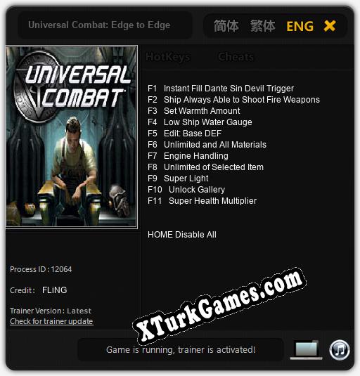 İçin Trainer’ı Çıktı Universal Combat: Edge to Edge [v1.0.8]