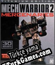 MechWarrior 2: Mercenaries Türkçe yama